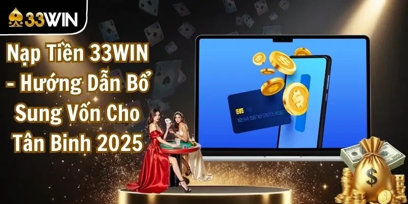 Khám Phá Thế Giới Đầy Màu Sắc Của 33win - Trải Nghiệm Chơi Game Đỉnh Cao